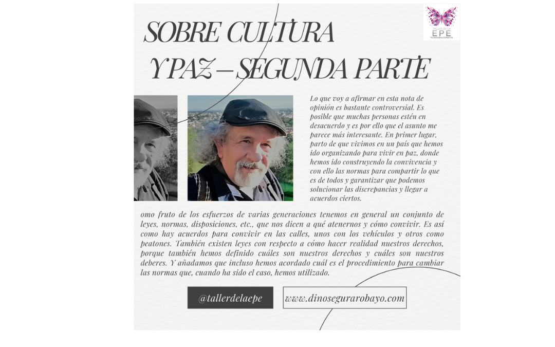SOBRE CULTURA Y PAZ – SEGUNDA PARTE